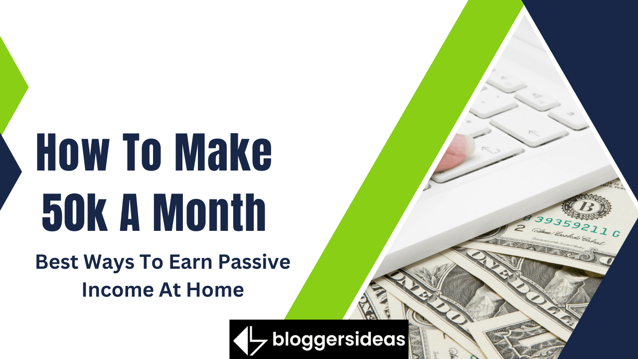 How To Make 50k A Month