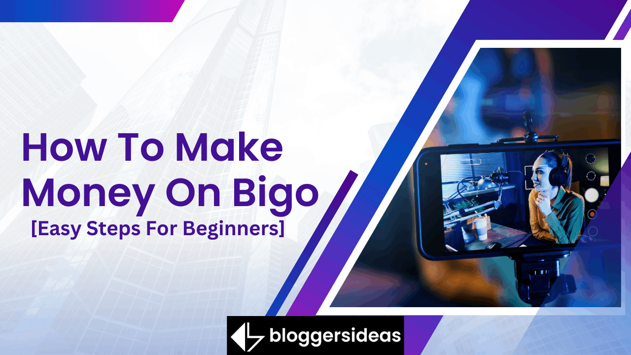 How To Make Money On Bigo